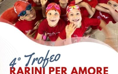 NUOTO E SOLIDARIETA’, DOMENICA A IMPRUNETA LA IV EDIZIONE DEL TROFEO RARINI PER AMORE